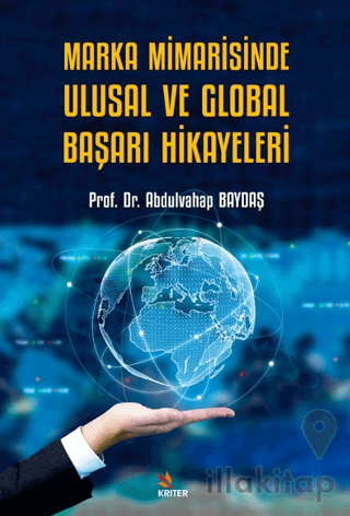 Marka Mimarisinde Ulusal ve Global Başarı Hikayeleri