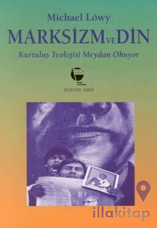 Marksizm ve Din Kurtuluş Teolojisi Meydan Okuyor