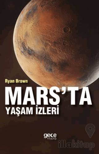 Mars'ta Yaşam İzleri