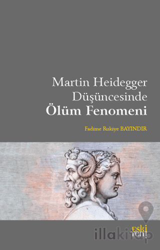 Martin Heidegger Düşüncesinde Ölüm Fenomeni