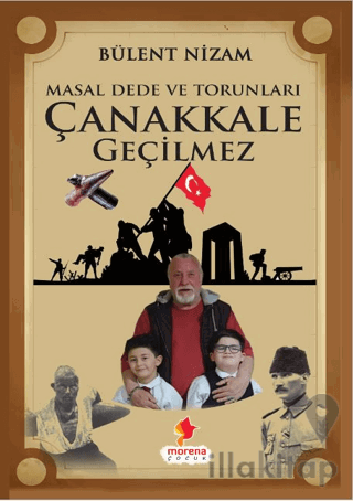 Masal Dede ve Torunları Çanakkale Geçilmez