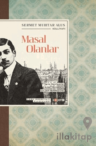 Masal Olanlar - Türk Edebiyatı Klasikleri