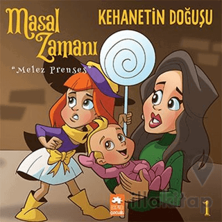 Masal Zamanı Melez Prenses 1 - Kehanetin Doğuşu