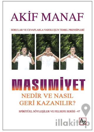 Masumiyet Nedir ve Nasıl Geri Kazanılır?