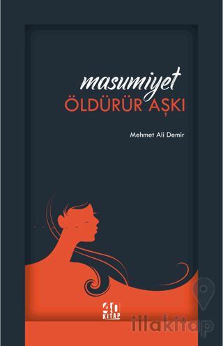 Masumiyet Öldürür Aşkı