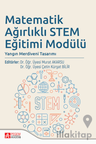 Matematik Ağırlıklı STEM Eğitimi Modülü