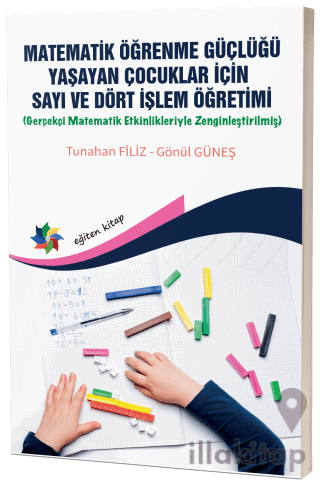 Matematik Öğrenme Güçlüğü Yaşayan Çocuklar İçin Sayı ve Dört İşlem Öğr