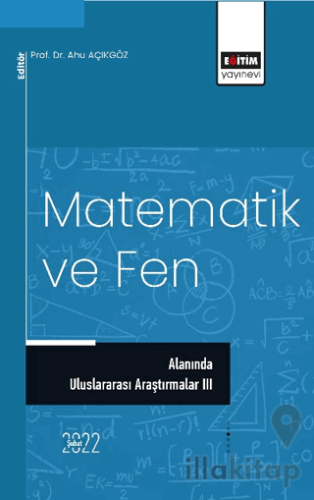 Matematik ve Fen Alanında Uluslararası Araştırmalar III