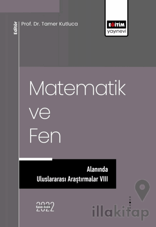 Matematik ve Fen Alanında Uluslararası Araştırmalar VIII