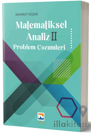 Matematiksel Analiz II - Problem Çözümleri