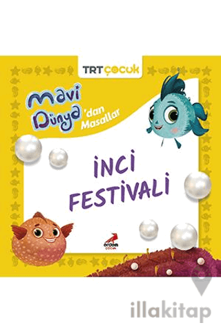 Mavi Dünya’dan Masallar- İnci Festivali