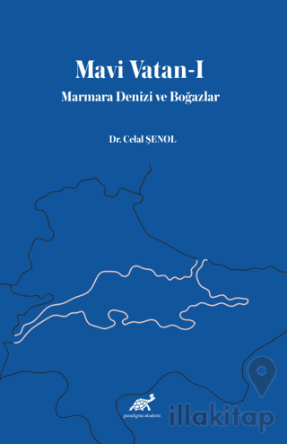 Mavi Vatan-I Marmara Denizi ve Boğazlar