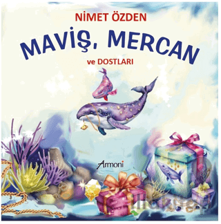 Maviş, Mercan ve Dostları