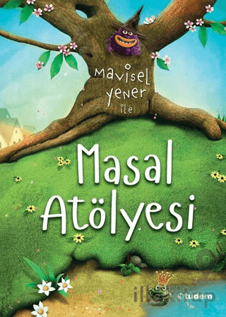 Mavisel Yener ile Masal Atölyesi