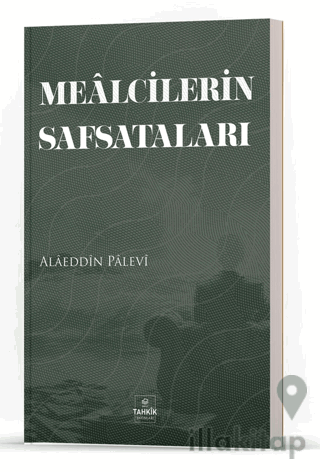 Mealcilerin Safsataları