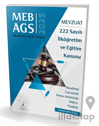 MEB - AGS Mevzuat Bilgisi 222 Sayılı İlköğretim ve Eğitim Kanunu Konu 