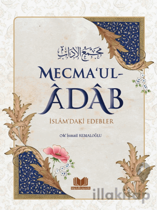 Mecma'ul Adab İslam'daki Edebler