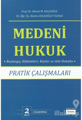 Medeni Hukuk Pratik Çalışmaları