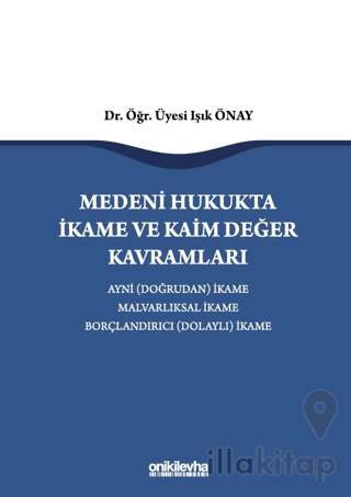 Medeni Hukukta İkame ve Kaim Değer Kavramları