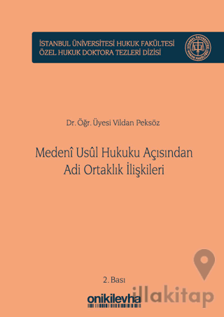 Medeni Usul Hukuku Açısından Adi Ortaklık İlişkileri