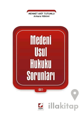 Medeni Usul Hukuku Sorunları Cilt: 2