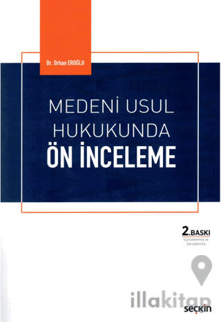 Medeni Usul Hukukunda Ön İnceleme