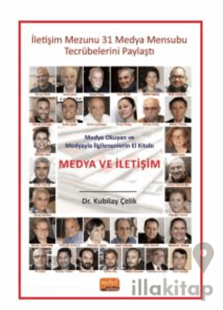 Medya Okuyan ve Medyayla İlgilenenlerin El Kitabı - Medya Ve İletişim