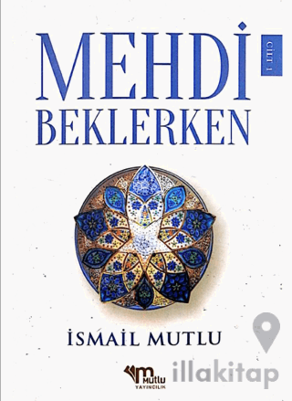 Mehdi Beklerken Cilt - 1