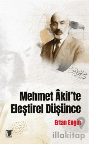 Mehmet Akif’te Eleştirel Düşünce