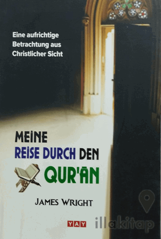 Meine Reise Durch Den Qur'an