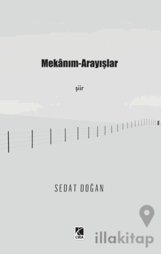 Mekanım - Arayışlar