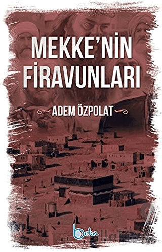 Mekkenin Firavunları