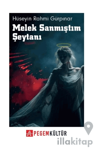 Melek Sanmıştım Şeytanı