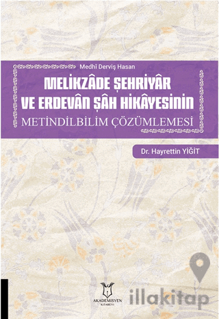 Melikzade Şehriyar ve Erdevan Şah Hikayesinin Metindilbilim Çözümlemes