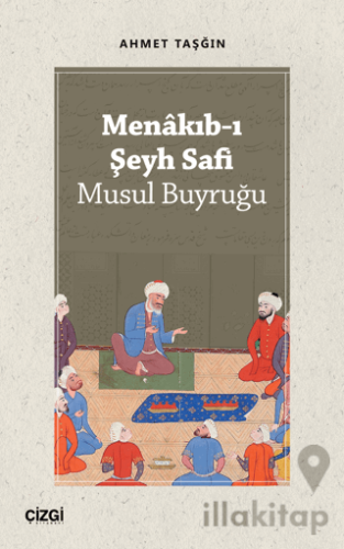 Menakıb-ı Şeyh Safi - Musul Buyruğu