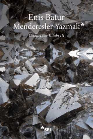 Menderesler Yazmak: Çekmeceler Kitabı 3