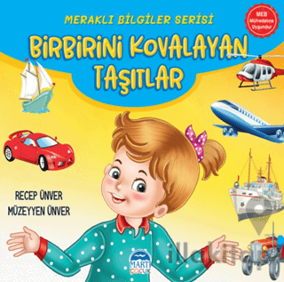 Meraklı Bilgiler Serisi - Birbirini Kovalayan Taşıtlar