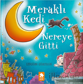 Meraklı Kedi Nereye Gitti