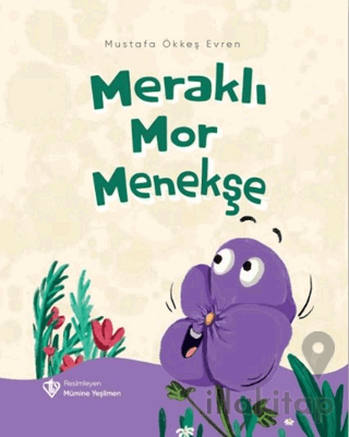 Meraklı Mor Menekşe