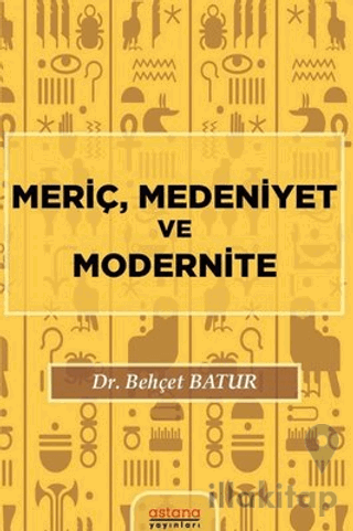 Meriç, Medeniyet ve Modernite