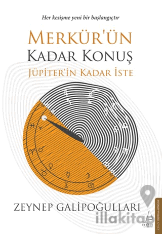 Merkür’ün Kadar Konuş Jüpiter’in Kadar İste