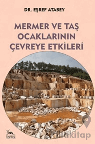 Mermer ve Taş Ocaklarının Çevreye Etkileri