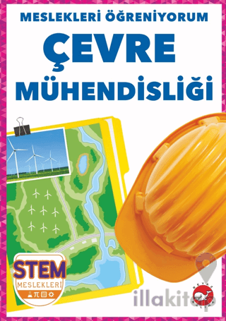 Meslekleri Öğreniyorum - Çevre Mühendisliği Stem Meslekleri