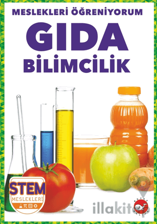 Meslekleri Öğreniyorum - Gıda Bilimcilik Stem Meslekleri