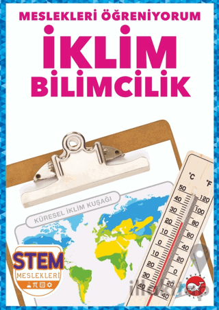 Meslekleri Öğreniyorum - İklim Bilimcilik Stem Meslekleri