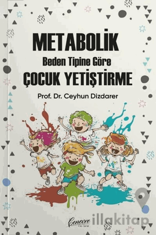 Metabolik Beden Tipine Göre Çocuk Yetiştirme