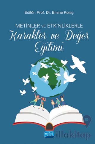 Metinler ve Etkinliklerle Karakter ve Değer Eğitimi