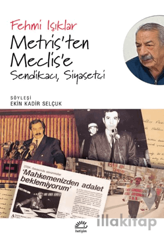 Metris’ten Meclis’e Sendikacı, Siyasetçi