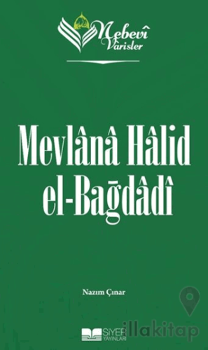 Mevlana Halid el-Bağdadı - Nebevi Varisler 83