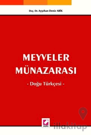 Meyveler Münazarası, Doğu Türkçesi